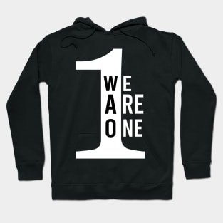 We Are One Hoodie